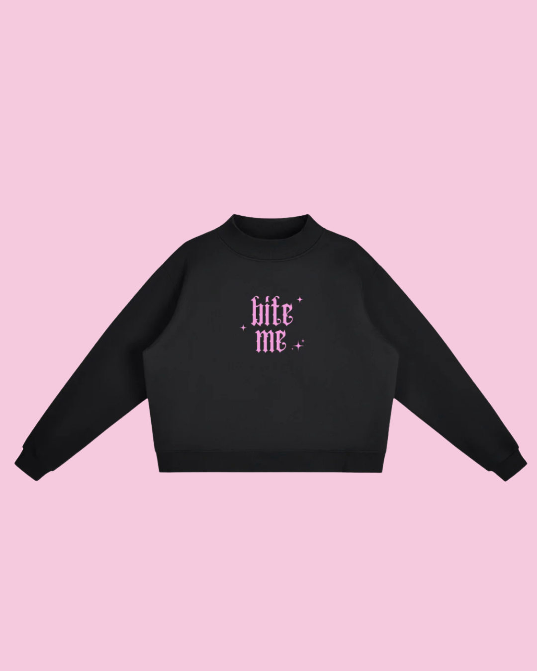 Bite Me | Pullover Sweatshirt