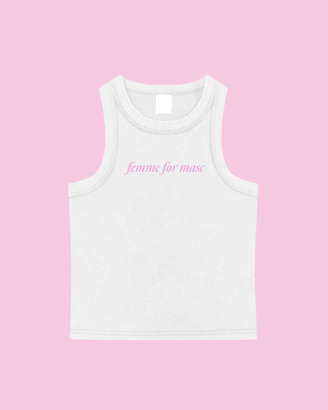 Femme for Masc Tank