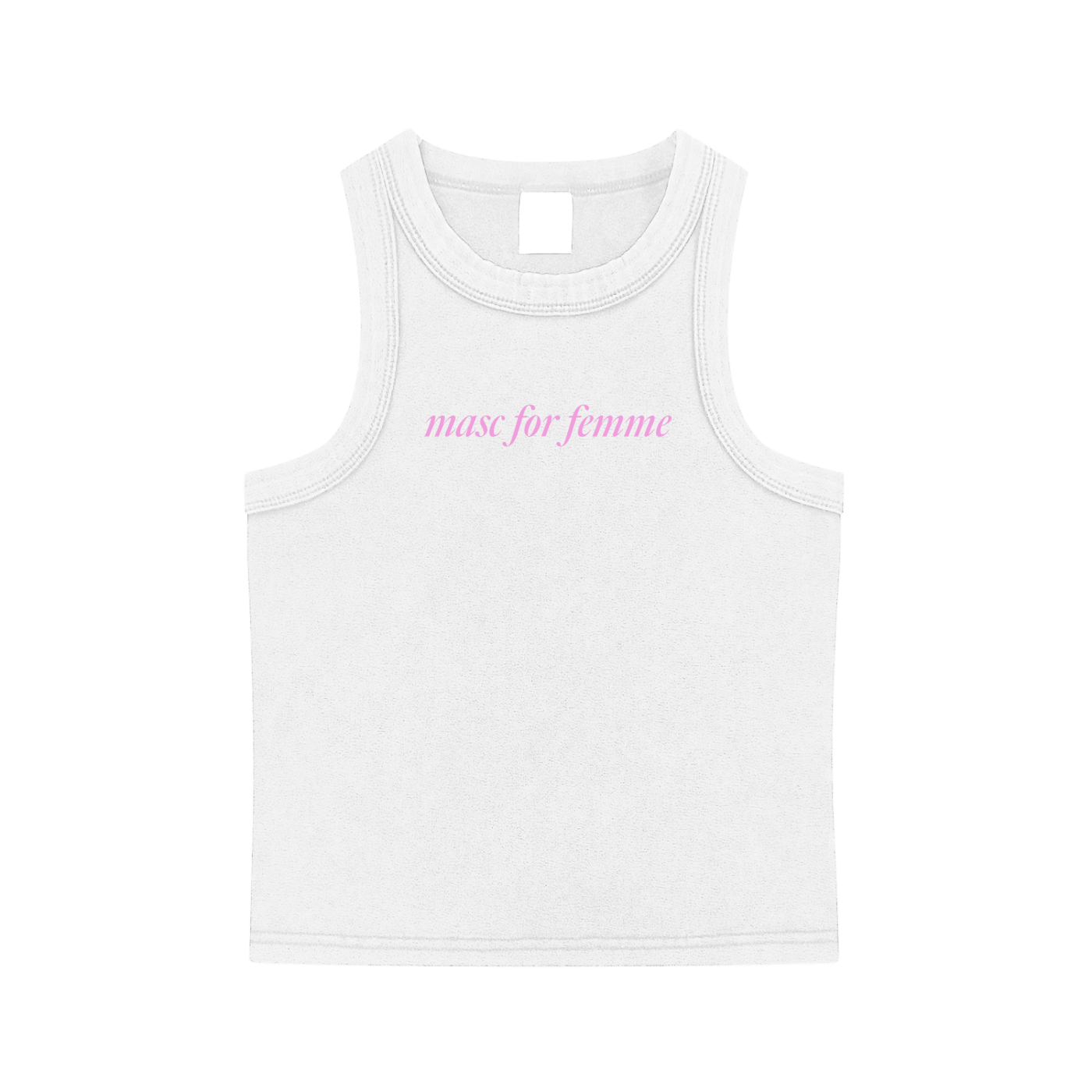 Masc for Femme Tank