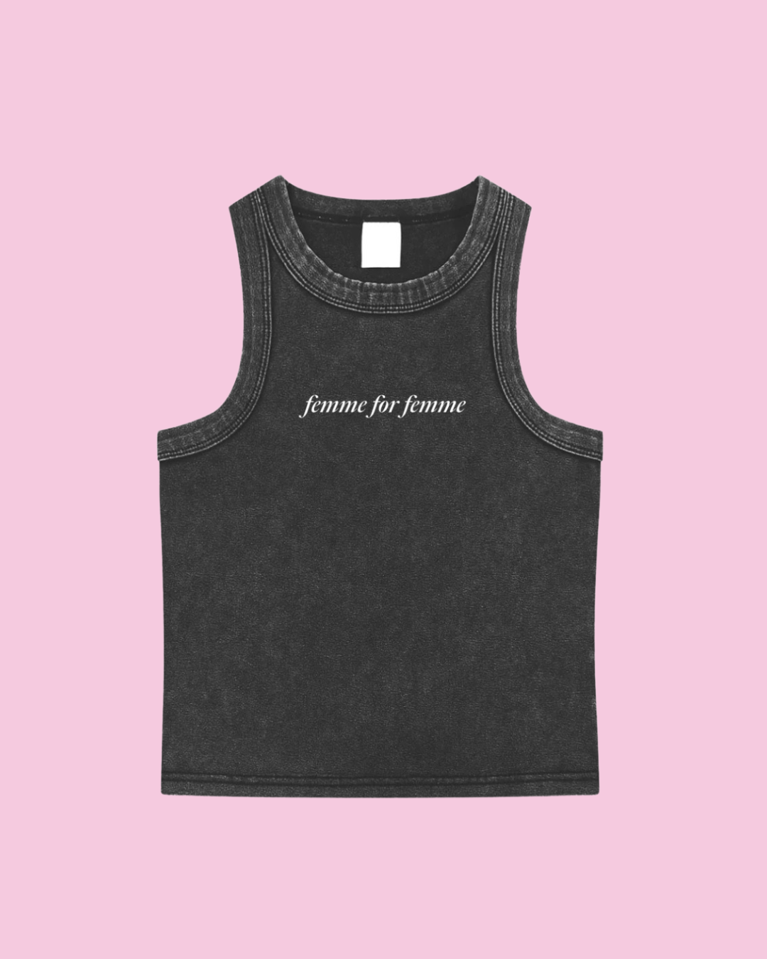 Femme for Femme Tank