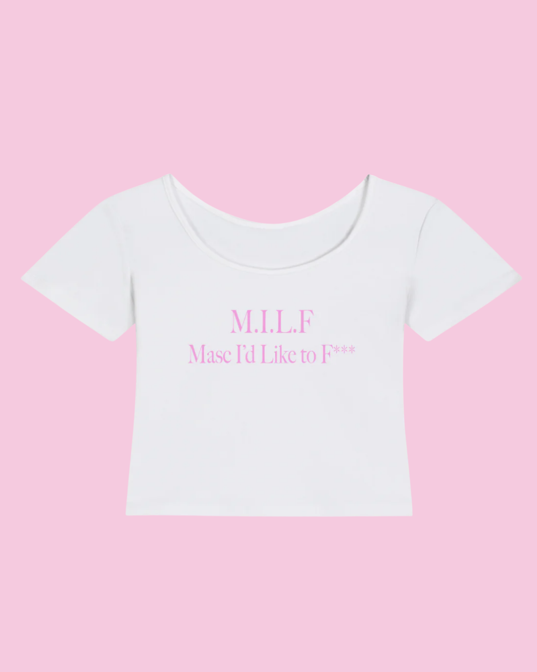 M.I.L.F. Masc I'd Like to F*** | Y2K Baby Tee