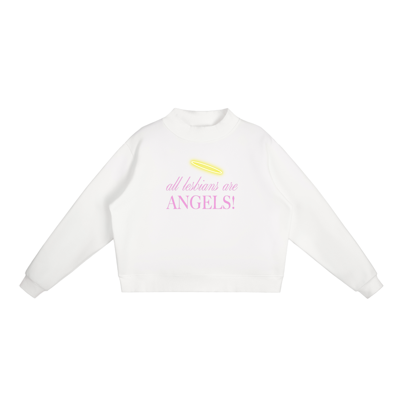 All Lesbians Are Angels | Pullover Sweatshirt