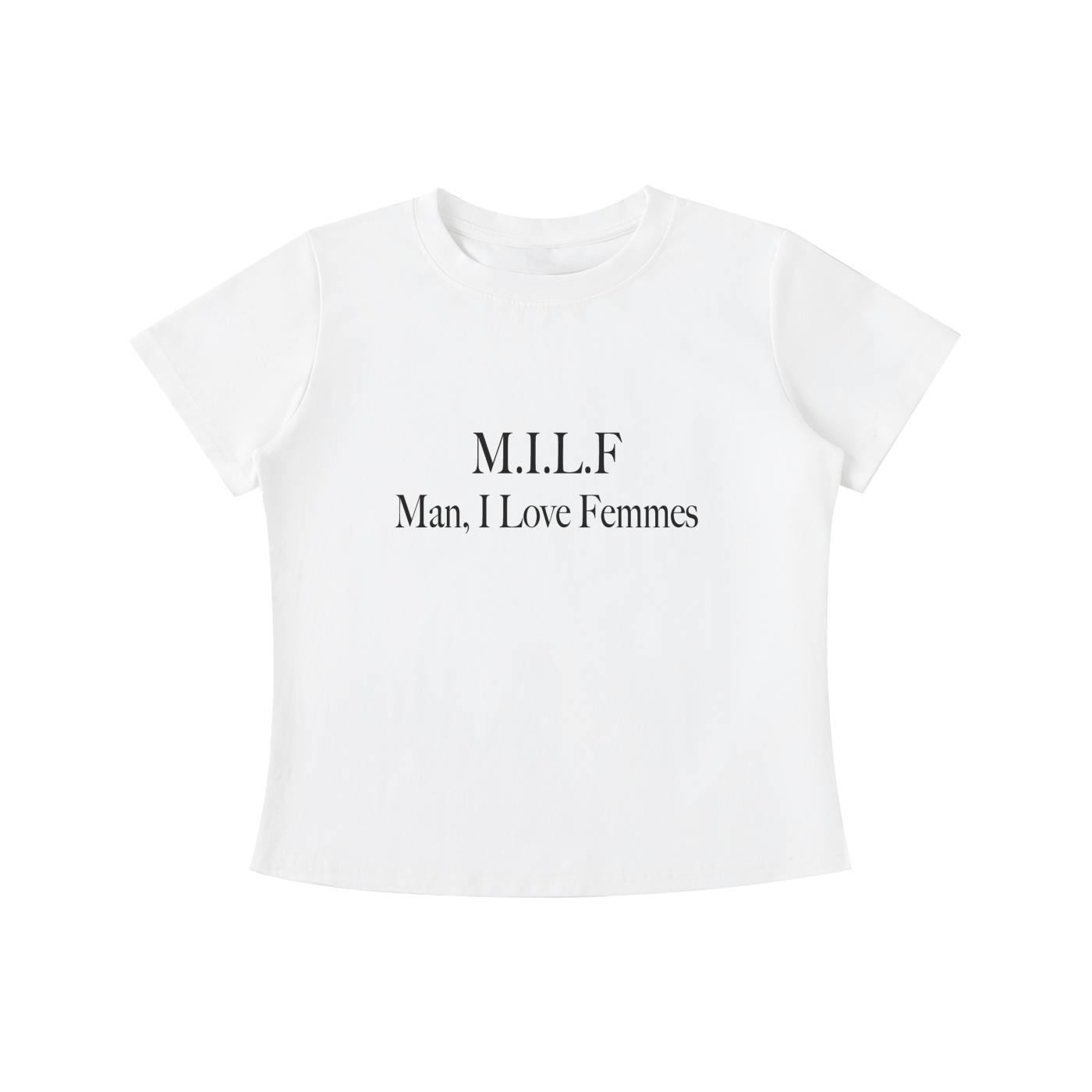 M.I.L.F. Man I Love Femmes Tee