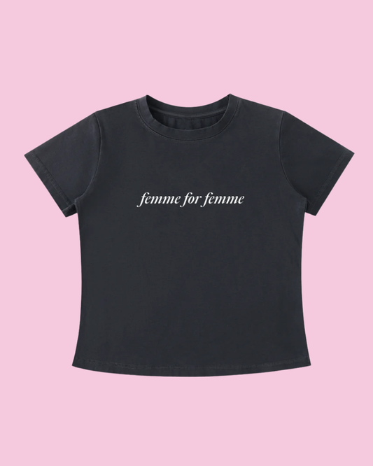 Femme for Femme Tee