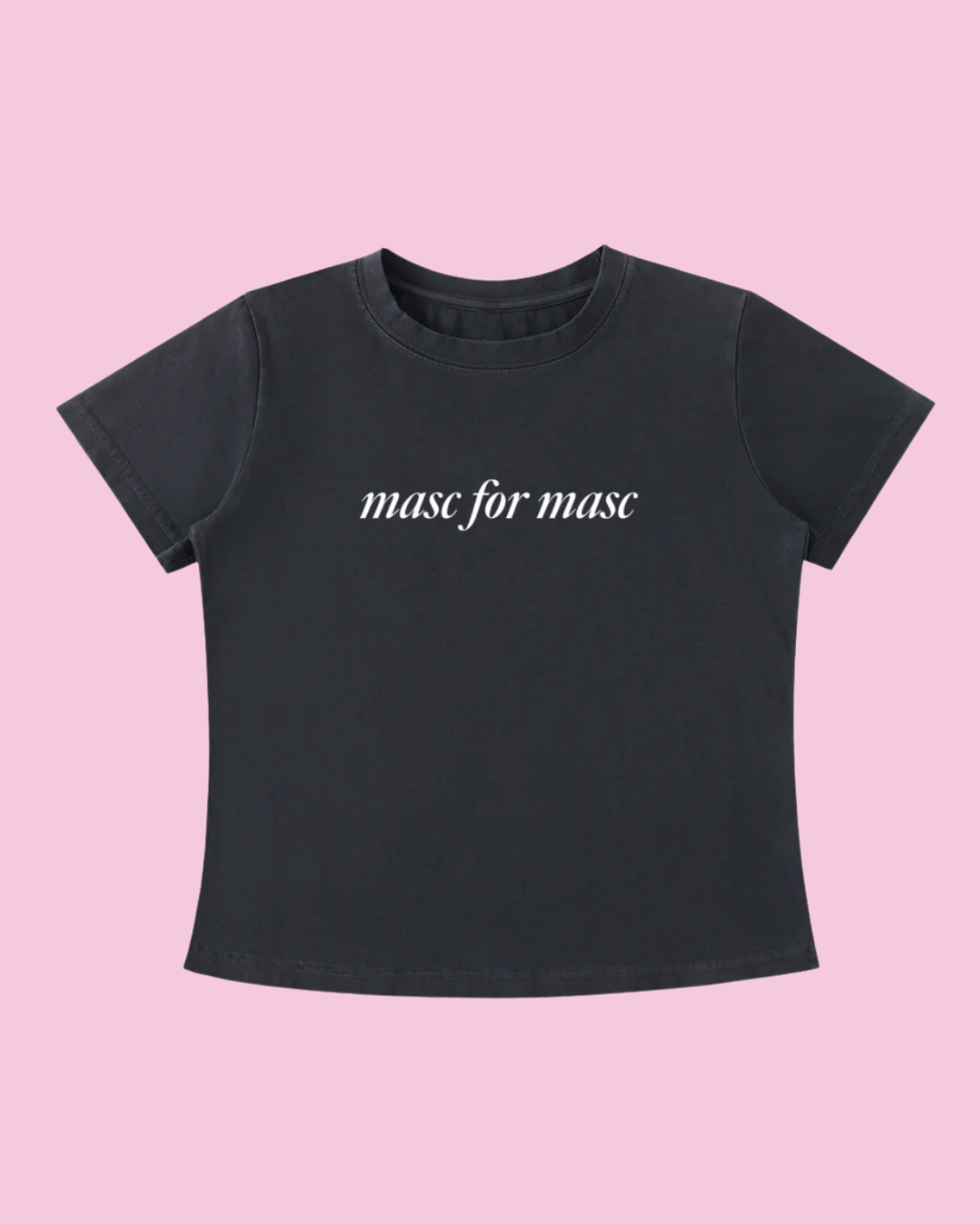 Masc for Masc Tee