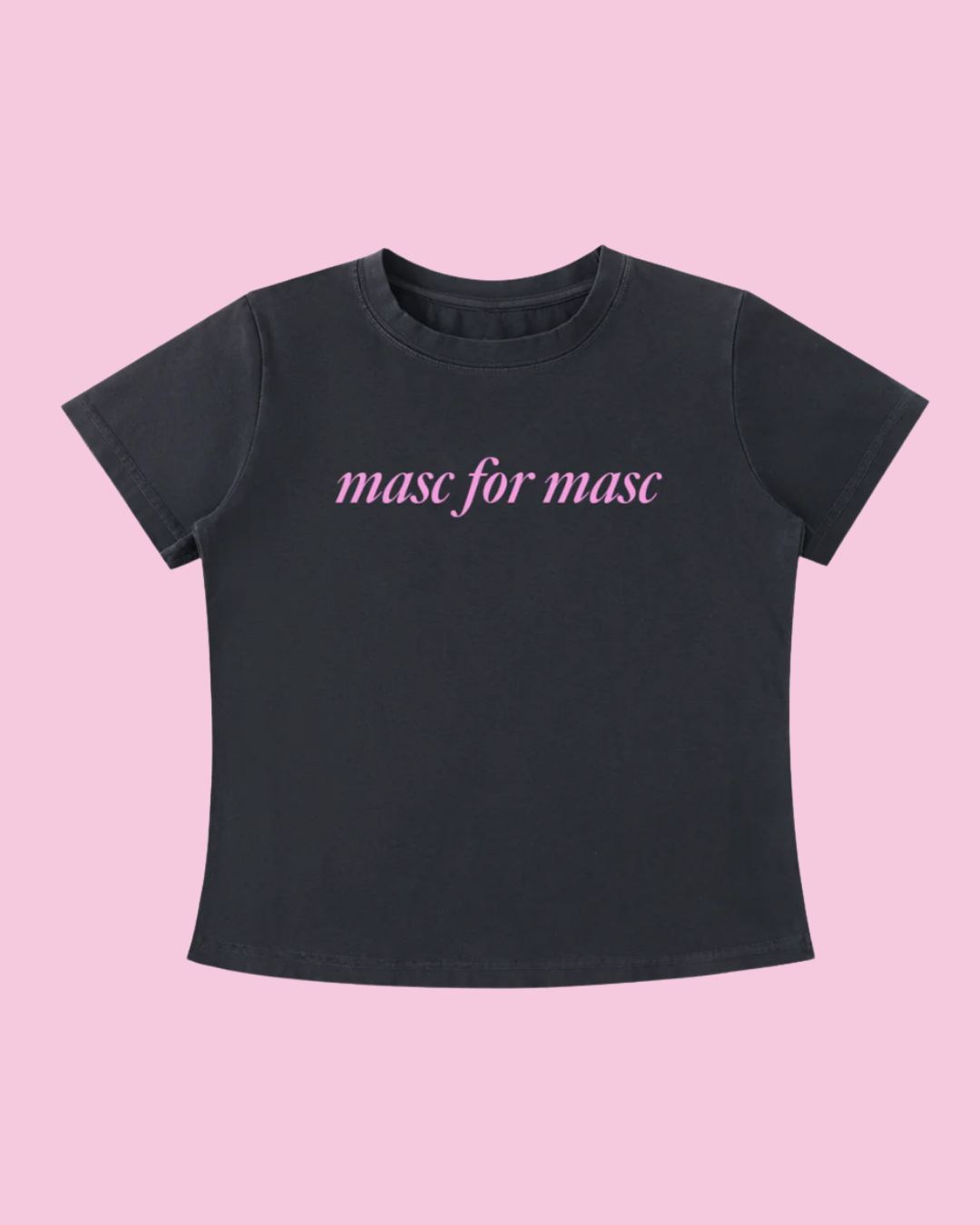 Masc for Masc Tee