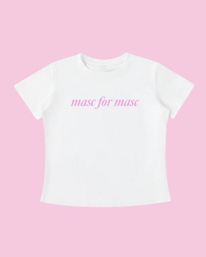 Masc for Masc Tee