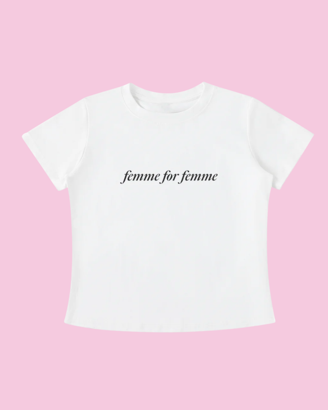 Femme for Femme Tee