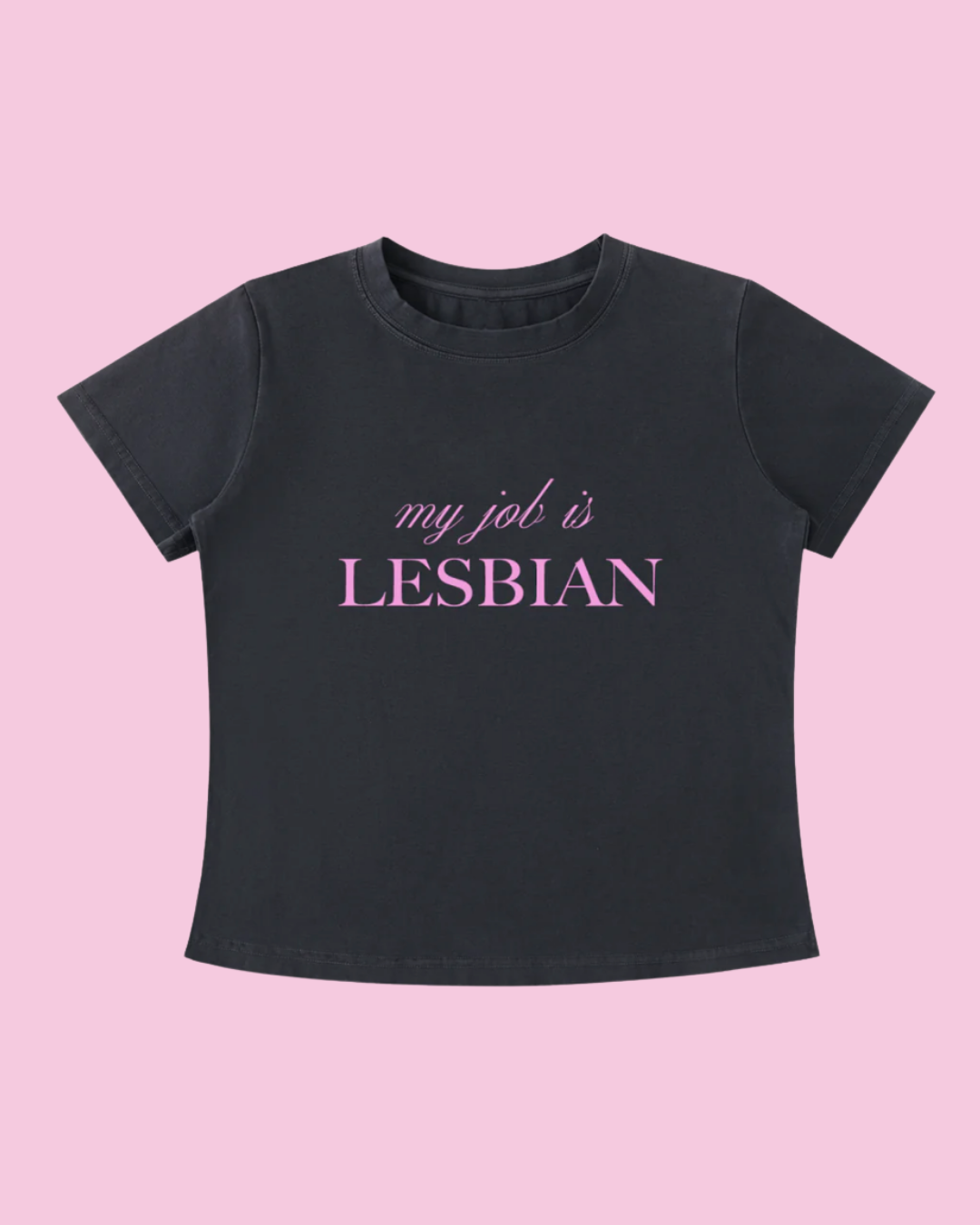 My Job is Lesbian Tee