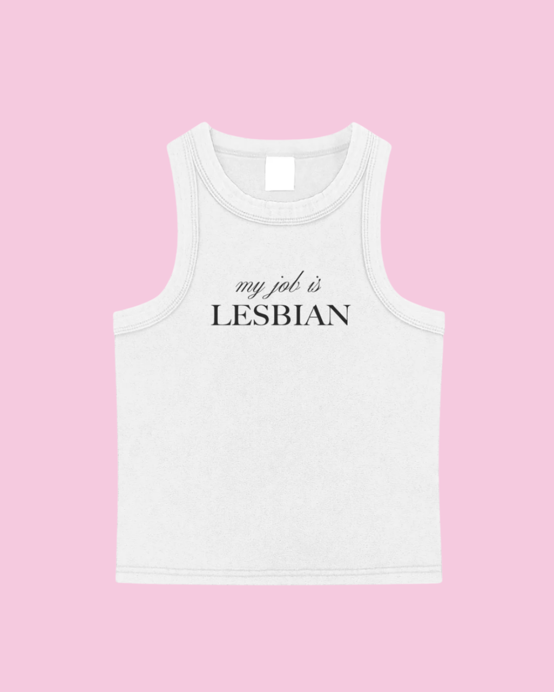My Job Is Lesbian Tank