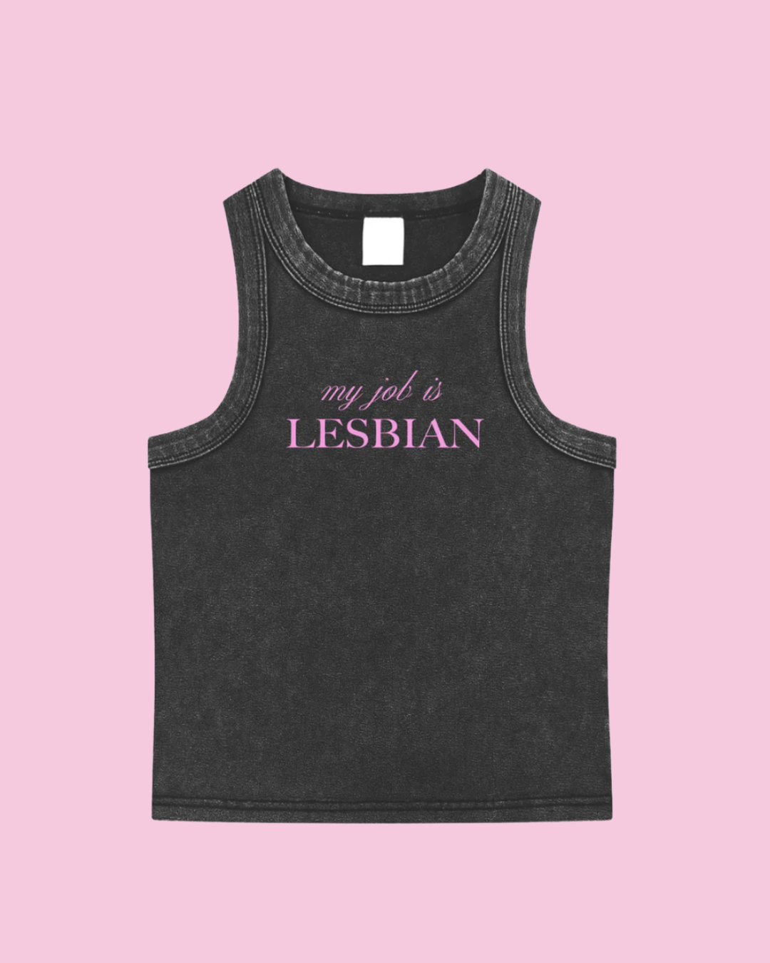 My Job is Lesbian Tank