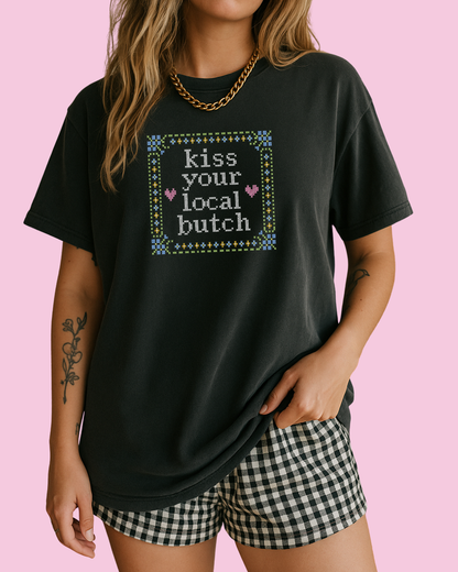 Kiss Your Local Butch Tee