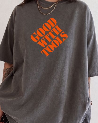 Good With Tools Tee