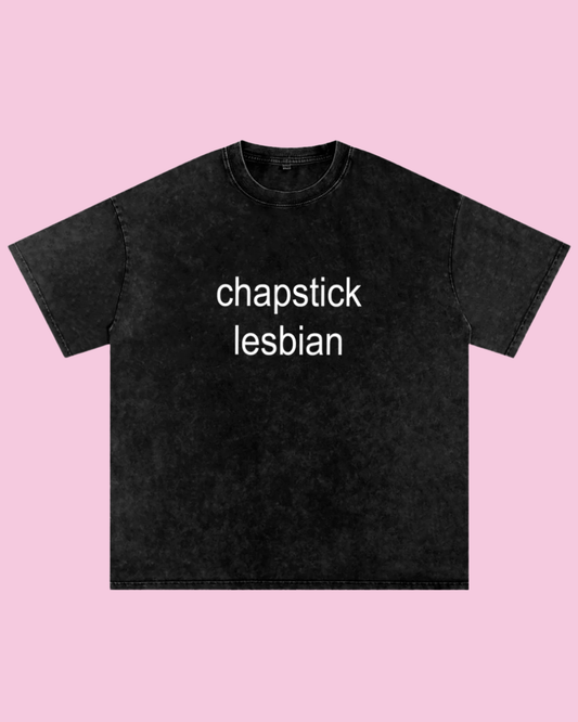 Chapstick Lesbian Oversized Tee