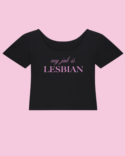My Job is Lesbian | Y2K Baby Tee