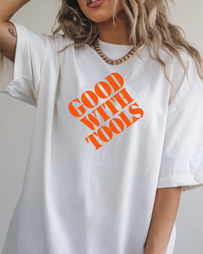 Good With Tools Tee