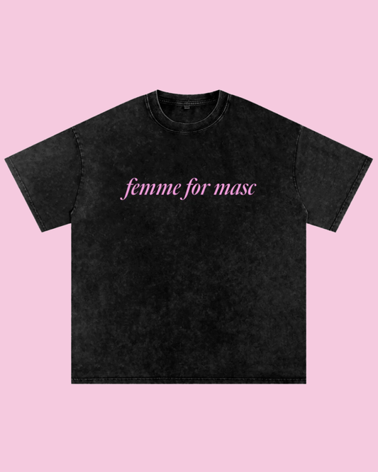 Femme for Masc Oversized Tee