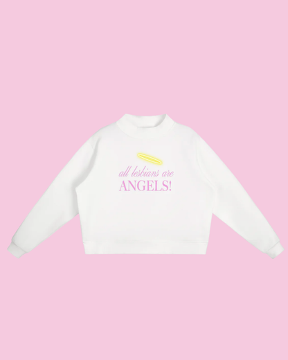 All Lesbians Are Angels | Pullover Sweatshirt