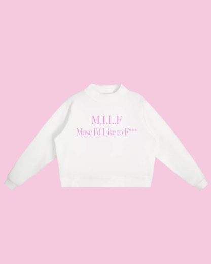 M.I.L.F. Masc I'd Like to F*** | Pullover Sweatshirt