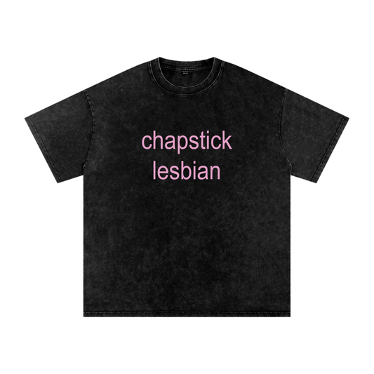 Chapstick Lesbian Oversized Tee