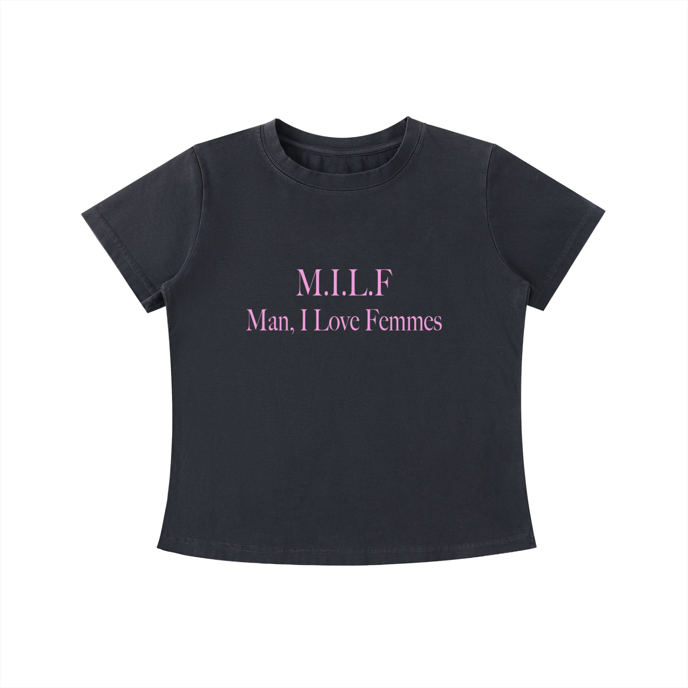 M.I.L.F. Man, I Love Femmes Tee