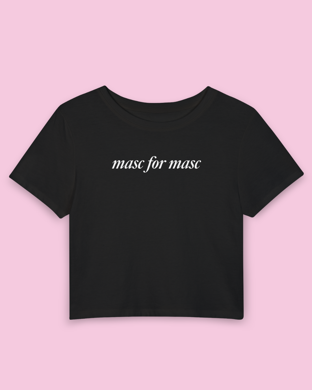 Masc for Masc | Y2K Baby Tee
