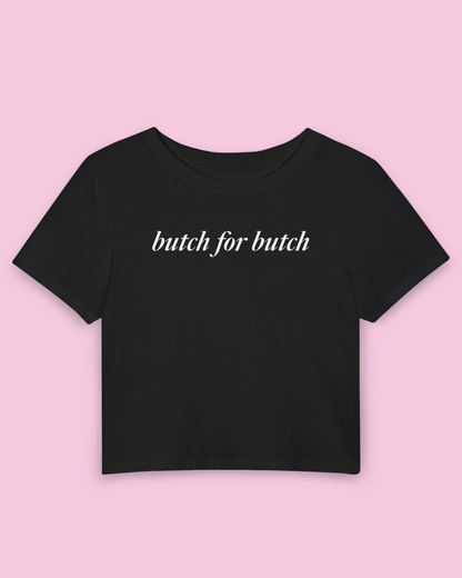 Butch for Butch | Y2K Baby Tee