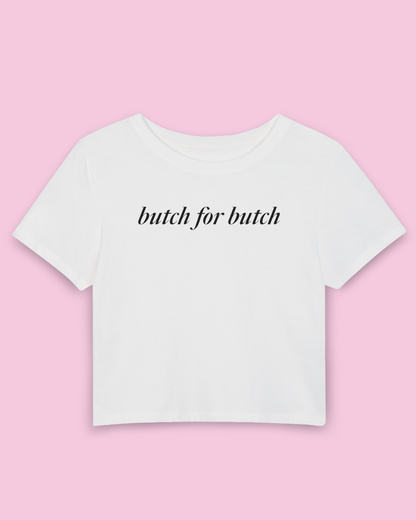 Butch for Butch | Y2K Baby Tee