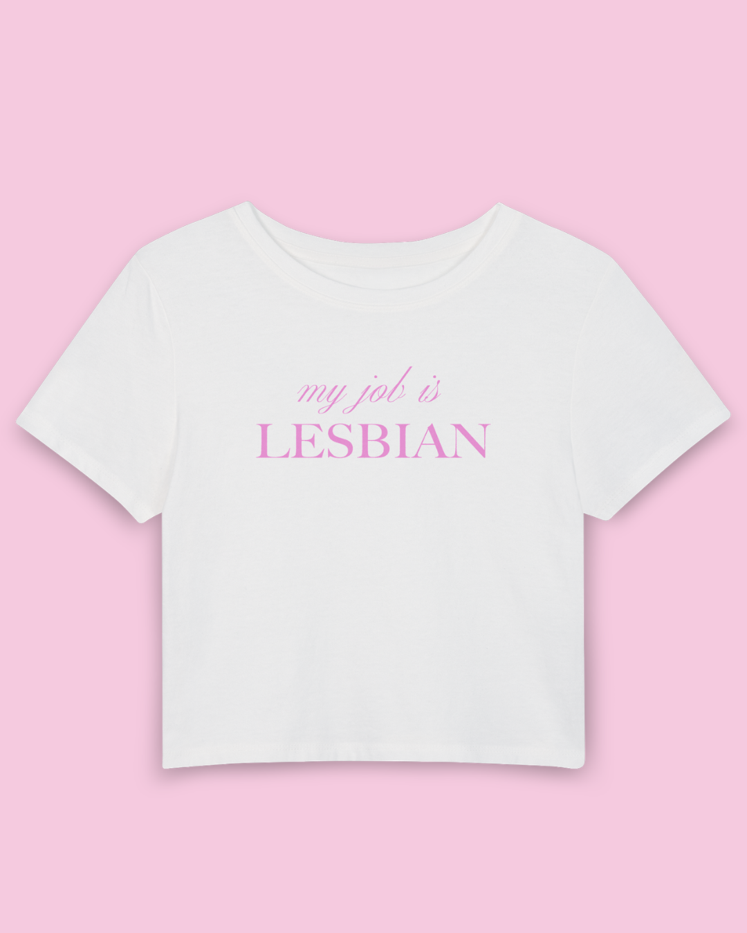 My Job Is Lesbian | Y2K Baby Tee