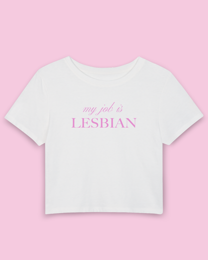 My Job Is Lesbian | Y2K Baby Tee