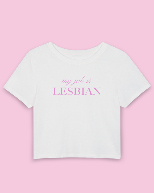 My Job Is Lesbian | Y2K Baby Tee