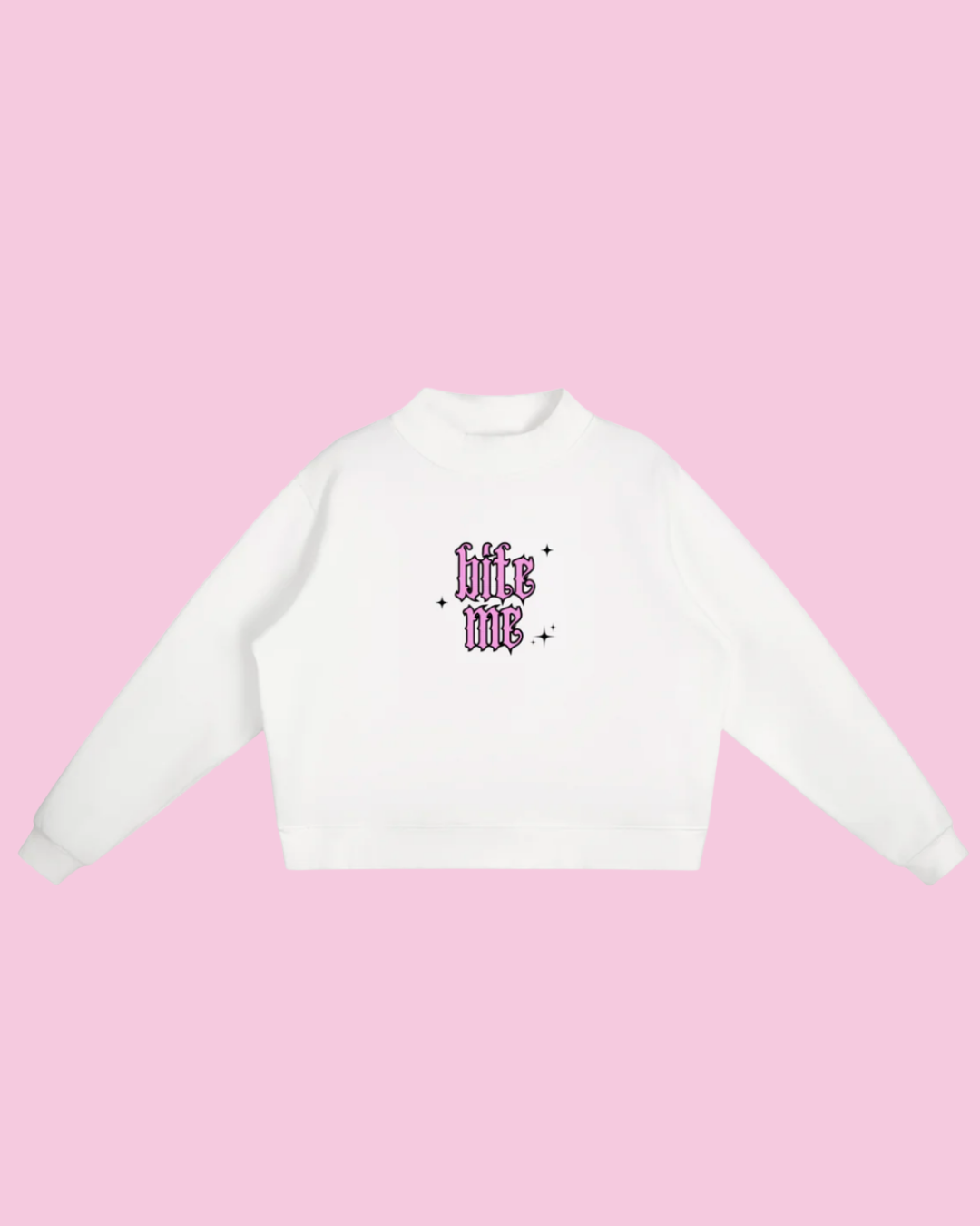 Bite Me | Pullover Sweatshirt