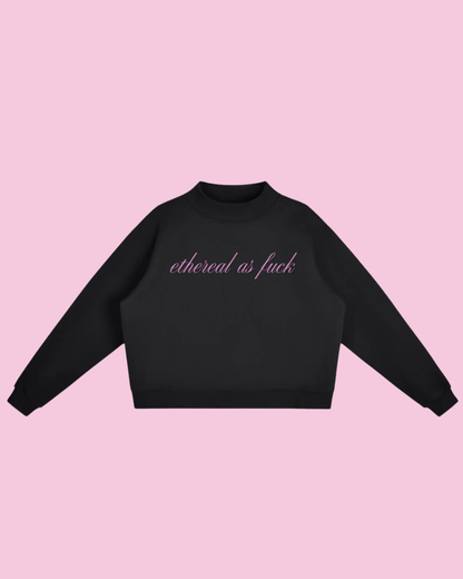 Ethereal as F*** | Pullover Sweatshirt