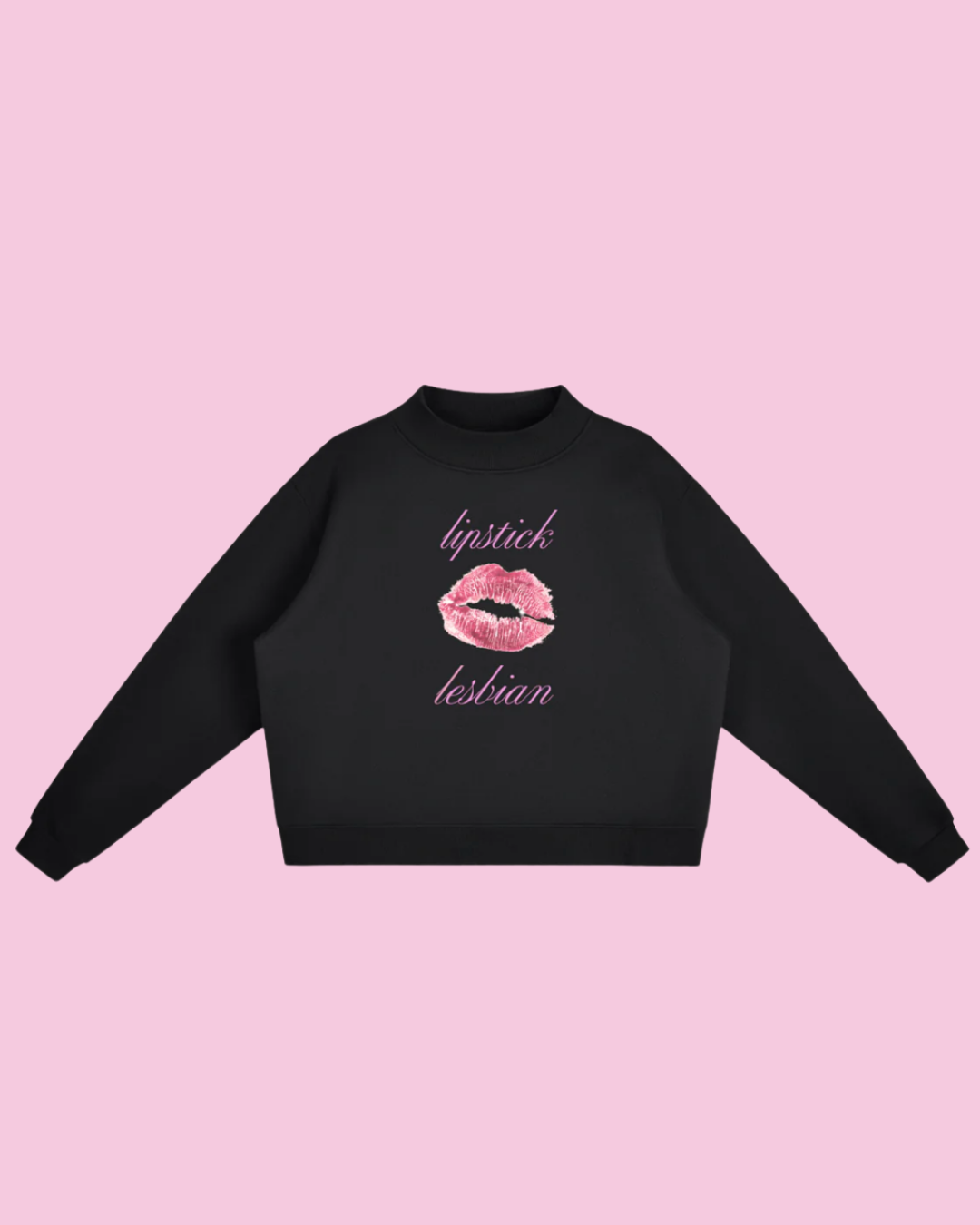 Lipstick Lesbian | Pullover Sweatshirt