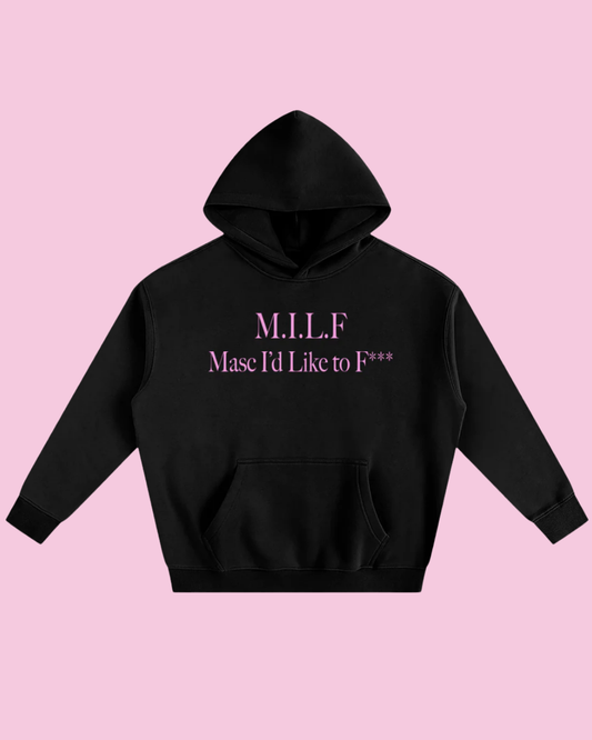 M.I.L.F. Masc I'd Like to F*** | Fleece Hoodie