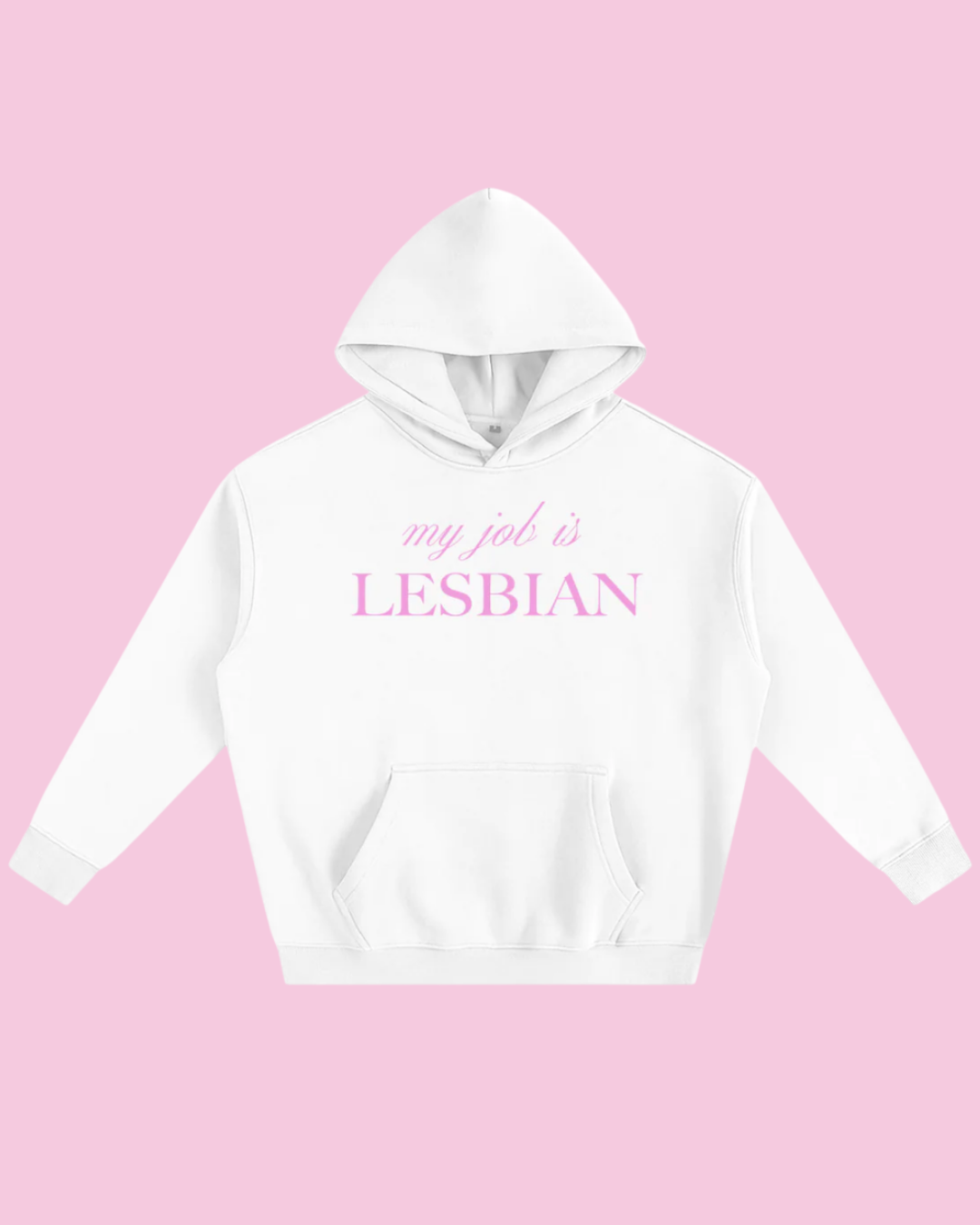 My Job Is Lesbian | Fleece Hoodie