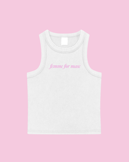 Femme for Masc Tank