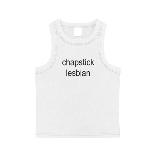 Chapstick Lesbian Tank