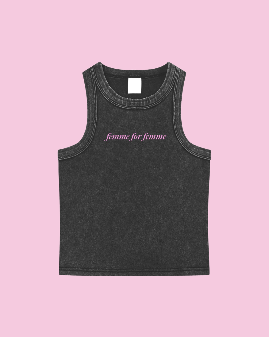 Femme for Femme Tank