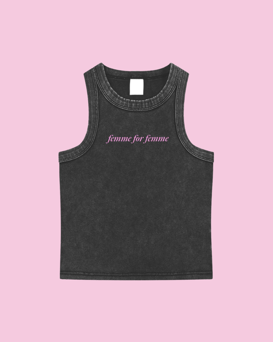 Femme for Femme Tank
