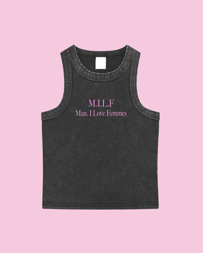 M.I.L.F. Man, I Love Femmes Tank