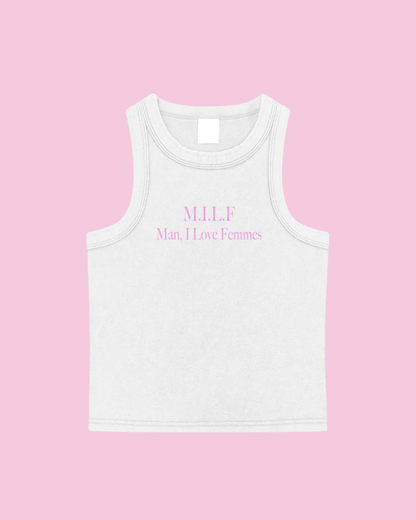 M.I.L.F. Man, I Love Femmes Tank
