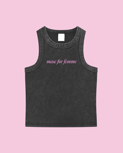 Masc for Femme Tank