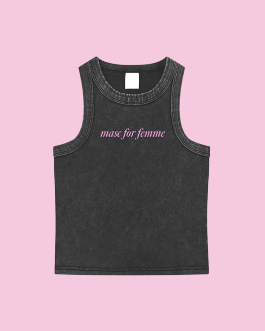 Masc for Femme Tank
