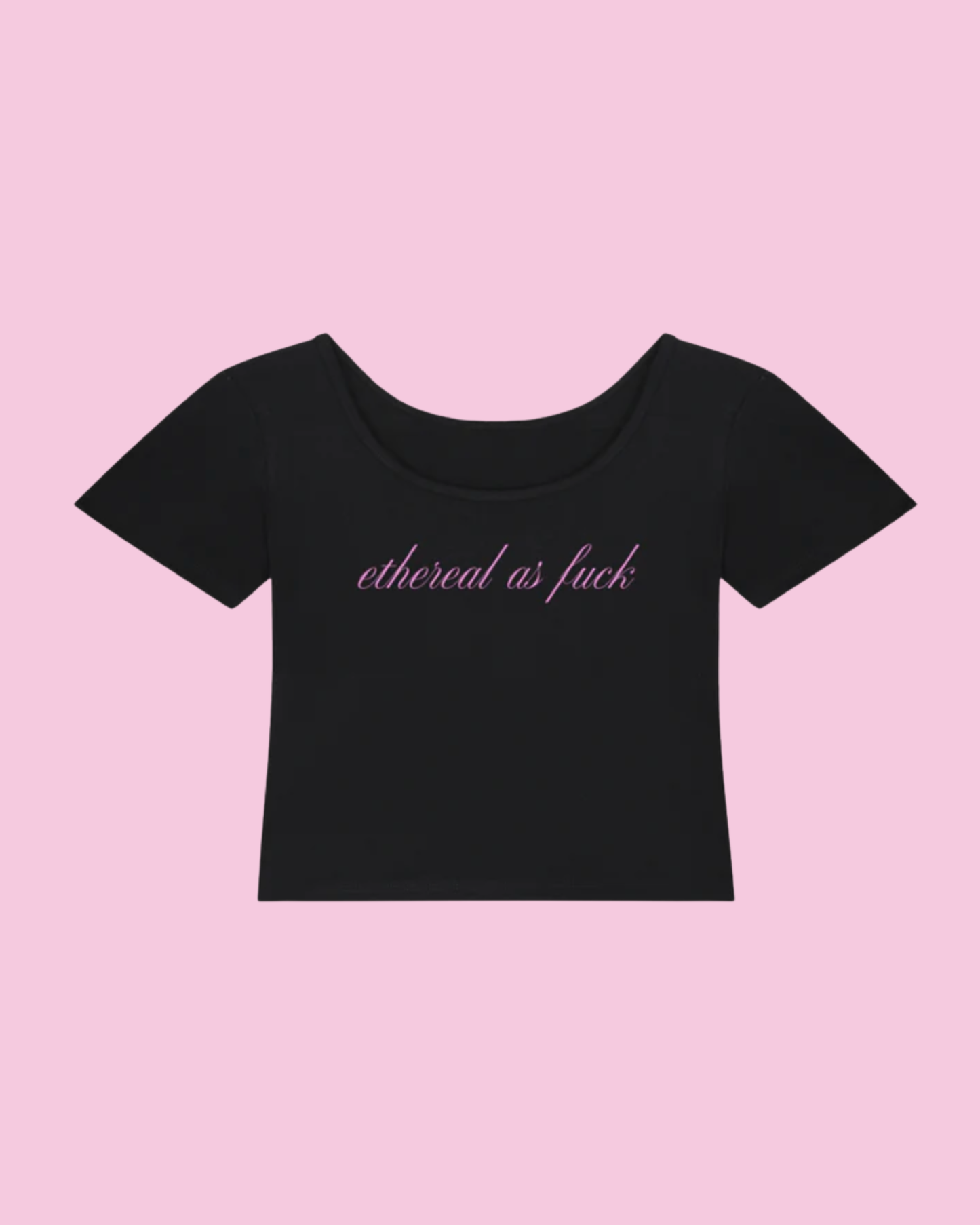 Ethereal as F*** | Y2K Baby Tee
