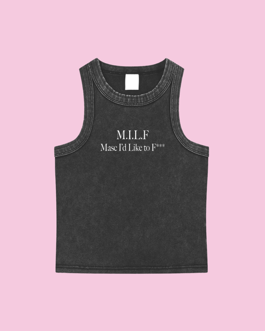 M.I.L.F. Masc I'd Like to F*** Tank