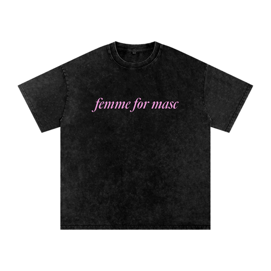 Femme for Masc Oversized Tee