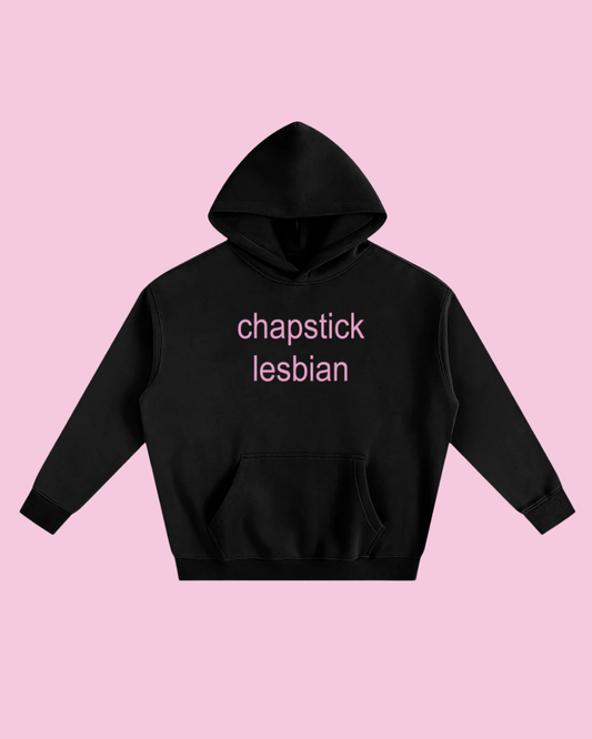 Chapstick Lesbian | Fleece Hoodie