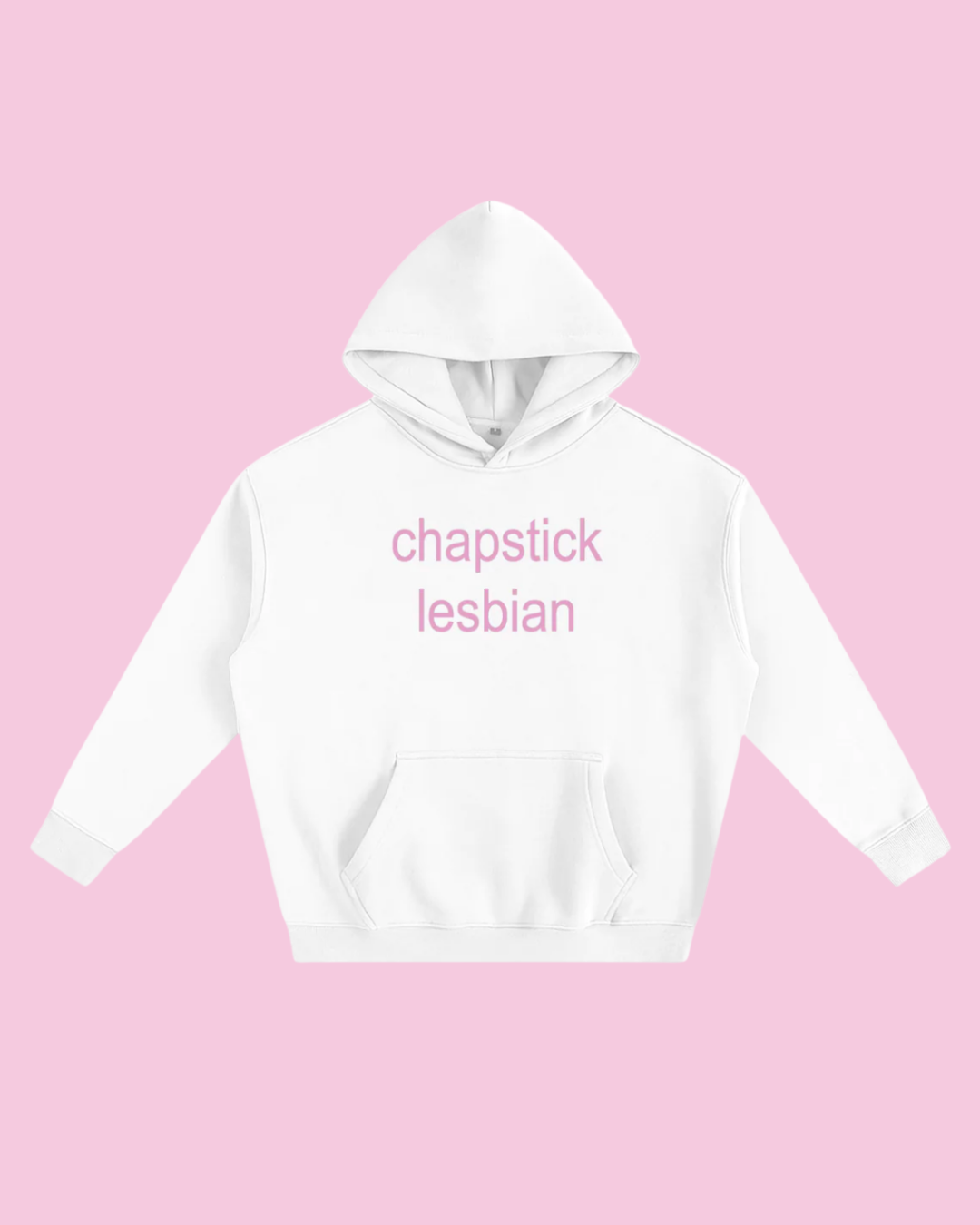 Chapstick Lesbian | Fleece Hoodie