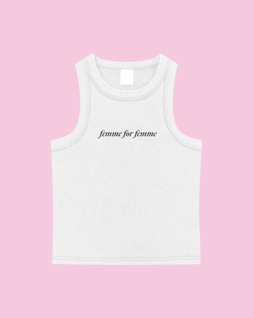 Femme for Femme Tank